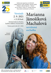 DNY UMĚNÍ NA MORAVĚ- VERNISÁŽ MARIANNA JANOŠÍKOVÁ MACHÁLOVÁ