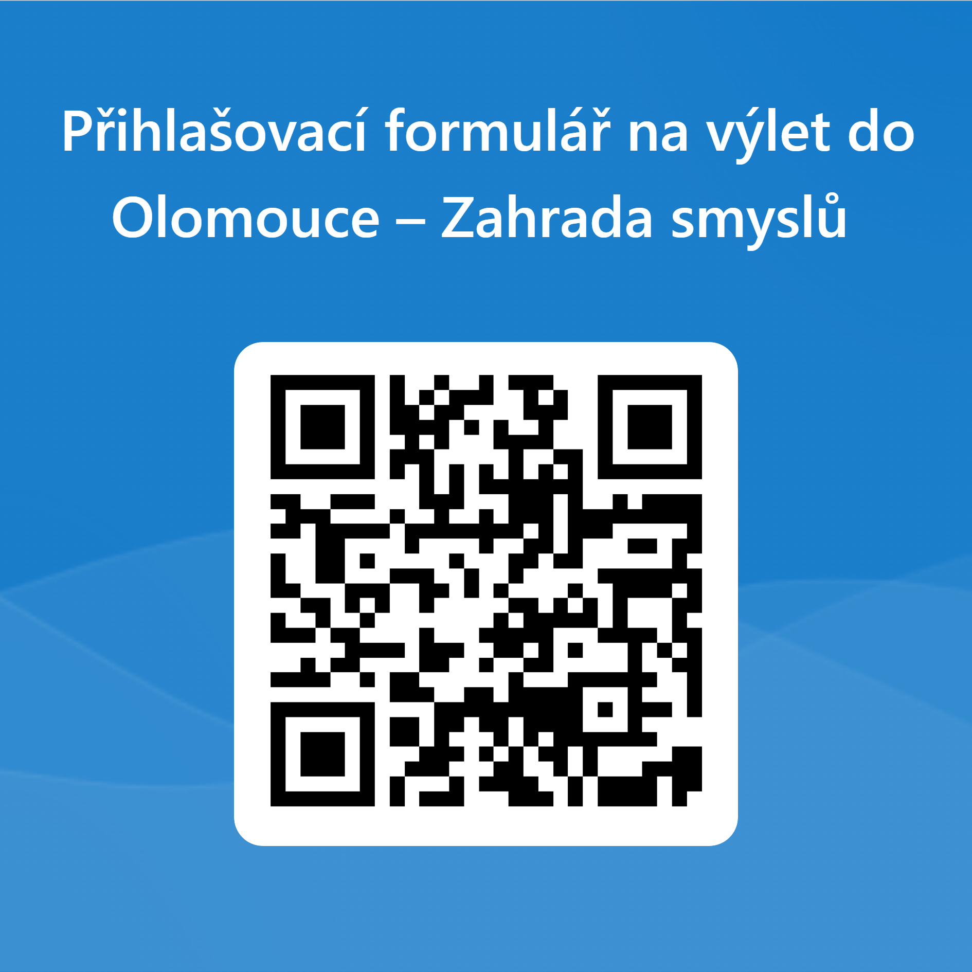 QRCode pro Přihlašovací formulář na výlet do Olomouce – Zahrada smyslů 